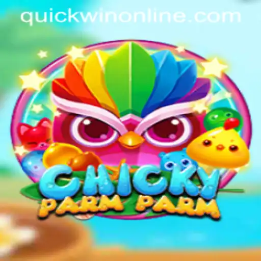 ChickyParmParm: Quickwin Your Way to Victory