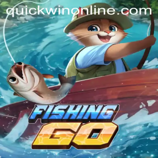 Discover the Excitement of FishingGO and Quickwin