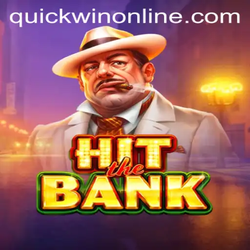 Mastering HitTheBank: The Thrilling Quest for Quickwin
