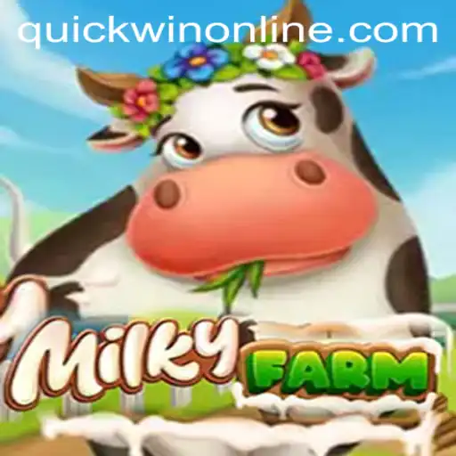 Exploring MilkyFarm: A Quickwin Adventure in the Digital Pastures