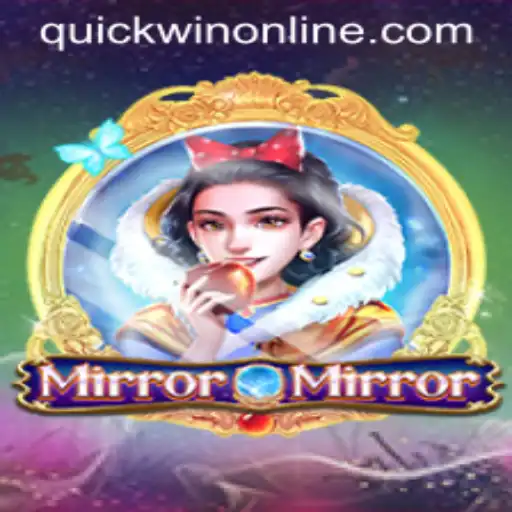 Discover the Exciting World of MirrorMirror and the Art of Quickwin
