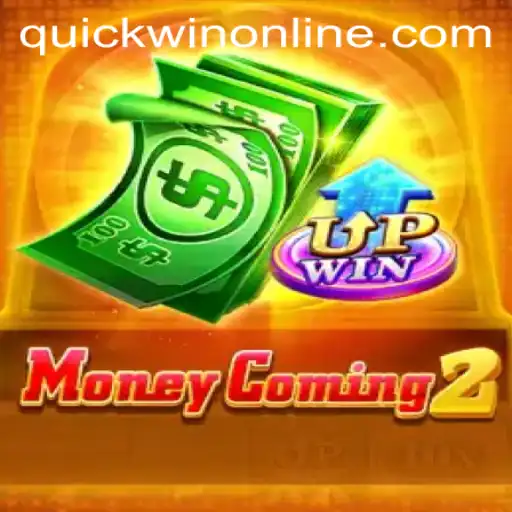 Discover MoneyComing2: The Game-Changing Experience with Quickwin