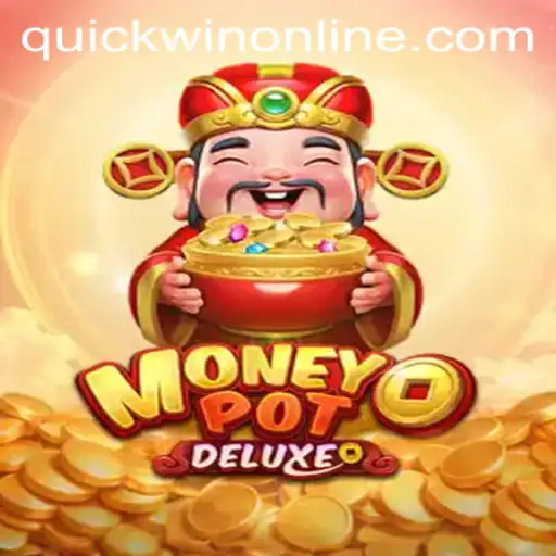 MoneyPotDELUXE: The Ultimate Quickwin Gaming Experience