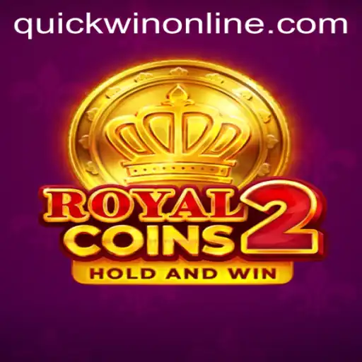 Discover the Excitement of RoyalCoins2 with Quickwin Features