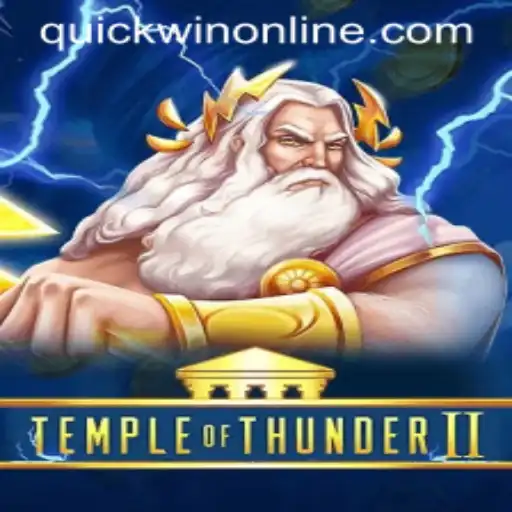 Unveiling the Mysteries of TempleofThunderII with Quickwin Strategy